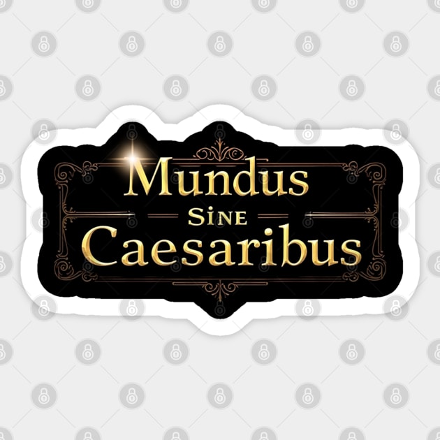 mundus-sine-caesaribus Sticker by JessArty